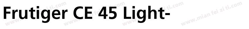 Frutiger CE 45 Light字体转换